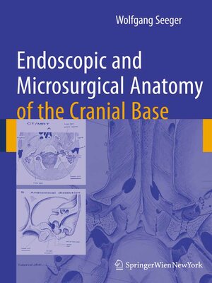 cover image of Endoscopic and microsurgical anatomy of the cranial base